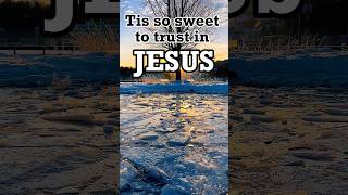 Tis So Sweet to Trust in Jesus worship hymn hymns [upl. by Polash]