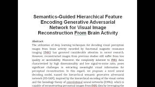 Semantics Guided Hierarchical Feature Encoding Generative Adversarial Network for Visual Image Recon [upl. by Yrelav]