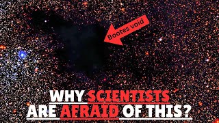 What Makes the Boötes Void So Terrifying to Astronomers [upl. by Va941]