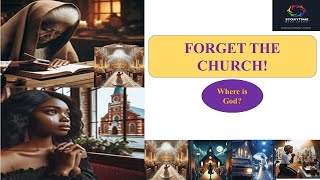 Forget The Church [upl. by Acemaj]