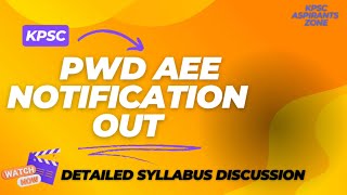 KPSC  PWD AEE NOTIFICATION 2024 Detailed Syllabus Discussion [upl. by Derwon]