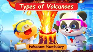 Baby Pandas Science World 3 Volcanoes for Kids  Types of Volcanoes  BabyBus [upl. by Arykahs]