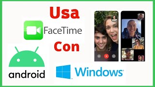 Cómo Usar FaceTime Con Android o Windows [upl. by Aaren]