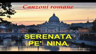 Canzoni romane SERENATA PE NINA [upl. by Tawnya]