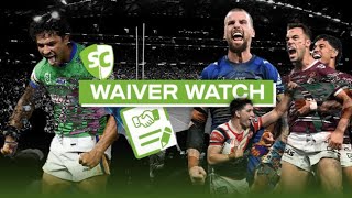 SuperCoach NRL Waiver Watch Round 22 [upl. by Demah]