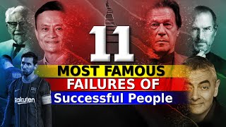 11 Famous Failures Who Never Gave Up and Succeeded in Life  Motivational Video [upl. by Enerehs]