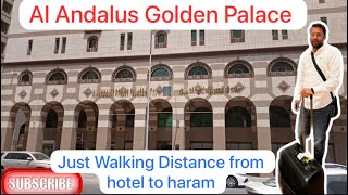 Al Andalus Golden Palace Hotel Madina  nearest Hotel to ladies gate amp reasonable price in markzia [upl. by Hutner]