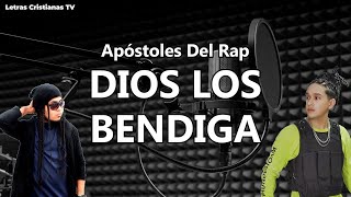 Apostoles Del Rap  Dios los bendiga  Letra Video lyrics [upl. by Sirref]