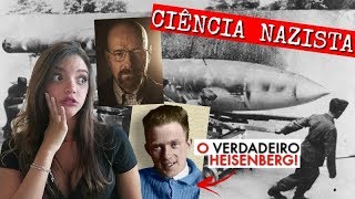 A BOMBA ATOMICA DE HEISENBERG  Ciência Nazista Débora Aladim [upl. by Boarer]