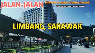 JALANJALAN BANDAR LIMBANG SARAWAK [upl. by Wiatt256]