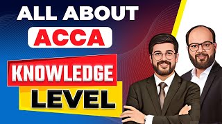 ACCA Knowledge Level Exam Details  ACCA Knowledge Level Exam Fee Paper Pattern Passing Criteria [upl. by Negah]