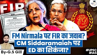 Nirmala Sitharaman FIR and MUDA Case Siddaramaiah booked by ED  UPSC CSE  StudyIQ [upl. by Dov274]