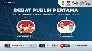 LIVE  Debat Publik Calon Gubernur dan Wakil Gubernur Sulawesi Selatan 2024 [upl. by Grannia240]