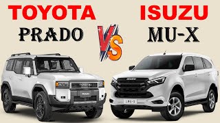 ALL NEW Toyota Land cruiser PRADO Vs Isuzu MUX  Which one is better [upl. by Nadnerb]