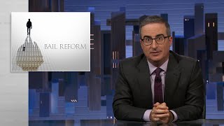 Bail Reform Last Week Tonight with John Oliver HBO [upl. by Wachter]