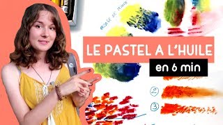 TUTO débutant  MAÎTRISER LE PASTEL GRAS EN 6 min [upl. by Eiramenna425]