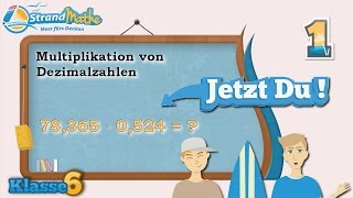 Dezimalzahlen Multiplikation  Klasse 6 ★ Übung 1 [upl. by Spindell897]