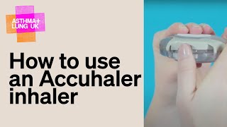 How to use an Accuhaler inhaler [upl. by Ariahaj]