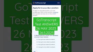 GoTranscript test answers  go transcript MCQ ANSWERS 26 MAY 2023  2652023 gotranscriptanswer [upl. by Inohs662]