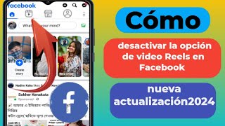 Cómo desactivar la opción de video Reels en Facebook nueva actualización Ocultar Reels en Facebook [upl. by Lada]