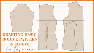 How To Draft Basic Bodice Pattern With Darts For BEGINNERS  Sleeve Drafting Tutorial [upl. by Nelrsa]