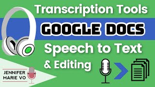 Google Docs Speech to Text  Voice Typing and Easy Proofreading Tutorial FREE Transcription Tools [upl. by Lincoln]