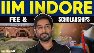 IIM Indore Fees amp Admission  IPM Indore Fee Structure 2024 amp Scholarship  SuperGrads IPM [upl. by Munro]