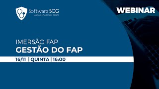 imersão FAP Gestão do FAP no SGG [upl. by Arahsat]