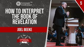 How to Interpret the Book of Revelation  Joel Beeke  CovCon24 [upl. by Minna692]