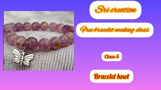 free bracelet making class 5 bracelet knot [upl. by Aselehc639]