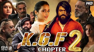 KGF Chapter 2 Full Movie In Hindi Dubbed  Yash  Srinidhi Shetty  Sanjay Dutt  Review amp Fact [upl. by Gweneth]