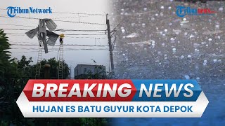 🔴 BREAKING NEWS Kota Depok Diguyur Hujan Es Batu dan Angin Kencang Fasilitas Umum Porak Poranda [upl. by Llig]