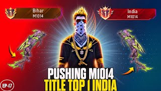 Pushing M1014 titel top 1 India 🔥  Road to Grandmaster In Season 38 🔥  EP  17JgmGamingYT [upl. by Cumings]