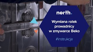 Wymiana rolki prowadnicy kosza w zmywarce Beko  Northpl [upl. by Ellegna]