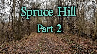 Back to Spruce Hill [upl. by Aihsaei]