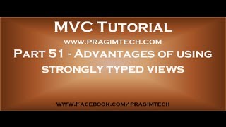 Part 51 Advantages of using strongly typed views [upl. by Poler646]