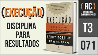 T3071 Execução  Ram Charan Resumo do livro [upl. by Lorianne]