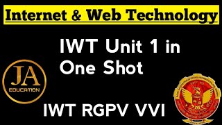 Internet and Web Technology IWT  RGPV IWT Unit 1 in One Shot  Internet amp Web Technology RGPV [upl. by Ael]