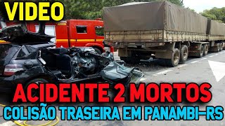 VIDEO DUAS MORTES EM ACIDENTE EM PANAMBI  RS 030221 [upl. by Leckie296]