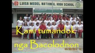 Bacolodnon Hymn with lyrics shared by gadS [upl. by Einegue]