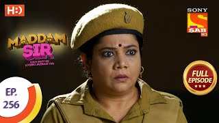 Maddam sir  Ep 256  Full Episode  20th July 2021 [upl. by Ephrem]