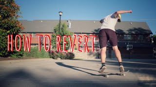 How to back revert on a Skateboard [upl. by Dalia234]