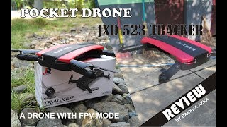 Review JXD 523 Tracker  Pocket Drone with FPV [upl. by Darin]