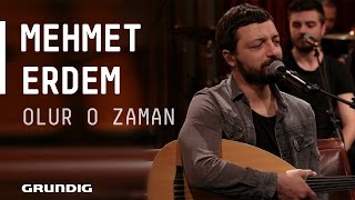 ​Mehmet Erdem  Olur O Zaman Akustikhane sesiniaç [upl. by Eedoj]