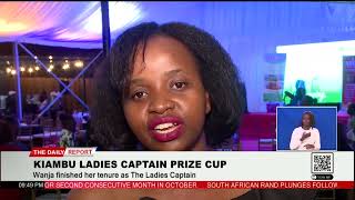 KIAMBU LADIES CAPTAIN PRIZE CUP [upl. by Oneg]