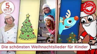 Wir lieben Kinderlieder – Die schönsten Weihnachtslieder für Kinder [upl. by Kirimia638]