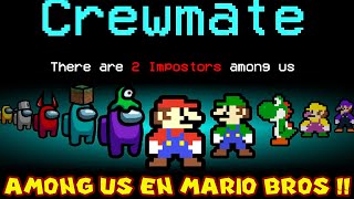 ¿PERSONAJES DE MARIO EN AMONG US  Reacción Animaciones Level UP Pepe el Mago 15 [upl. by Namyl]