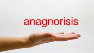 How to Pronounce anagnorisis  American English [upl. by Bohner]