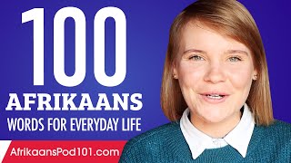 100 Afrikaans Words for Everyday Life  Basic Vocabulary 5 [upl. by Cyler]