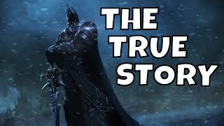 The True Story of Arthas the Lich King  Warcraft Lore [upl. by Coshow]